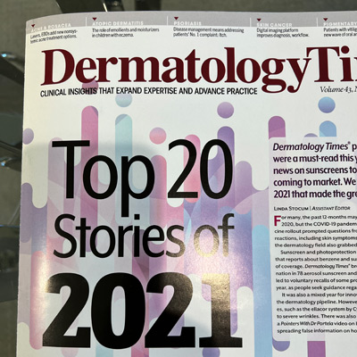 Dermatology Times Top 20 Stories of 2021